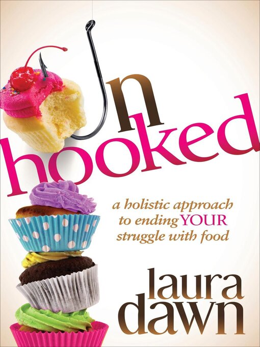 Title details for Unhooked by Laura Dawn - Available